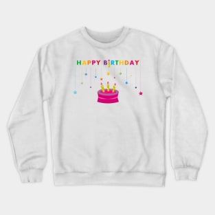 Happy Birthday Crewneck Sweatshirt